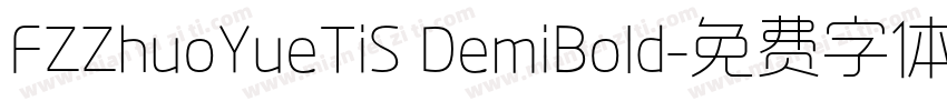 FZZhuoYueTiS DemiBold字体转换